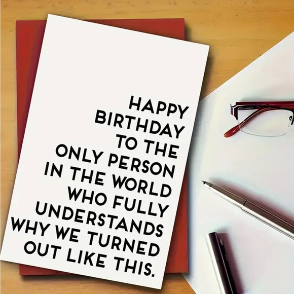 To the Only Person Who Fully Understands Why We Turned Out Like This Card NIP - Picture 2 of 3